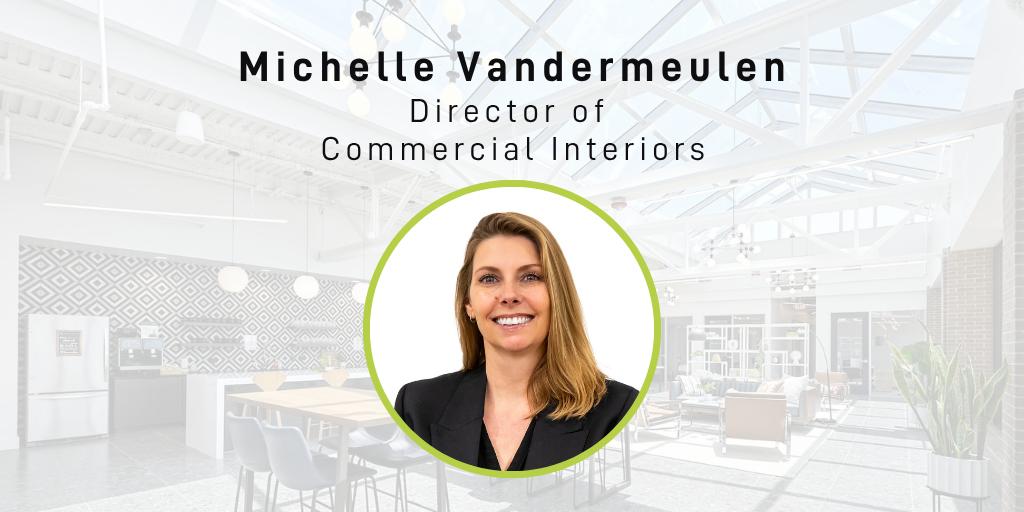 Michelle Vandermeulen, Director of Commercial Interiors